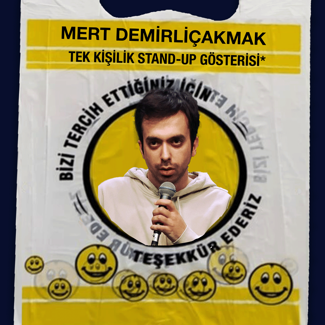 Mert Demirliçakmak - Tek Kişilik Stand-Up Gösterisi