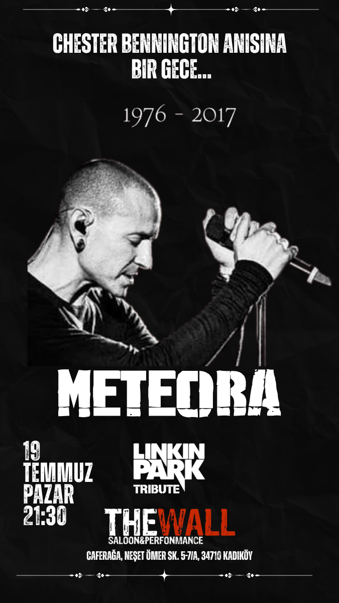 METEORA ''LINKIN PARK TRIBUTE *CHESTER BENNINGTON ANMA GECESI*