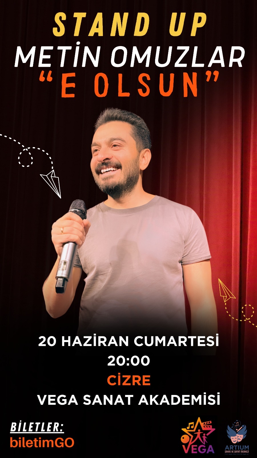 METİN OMUZLAR E OLSUN STAND UP