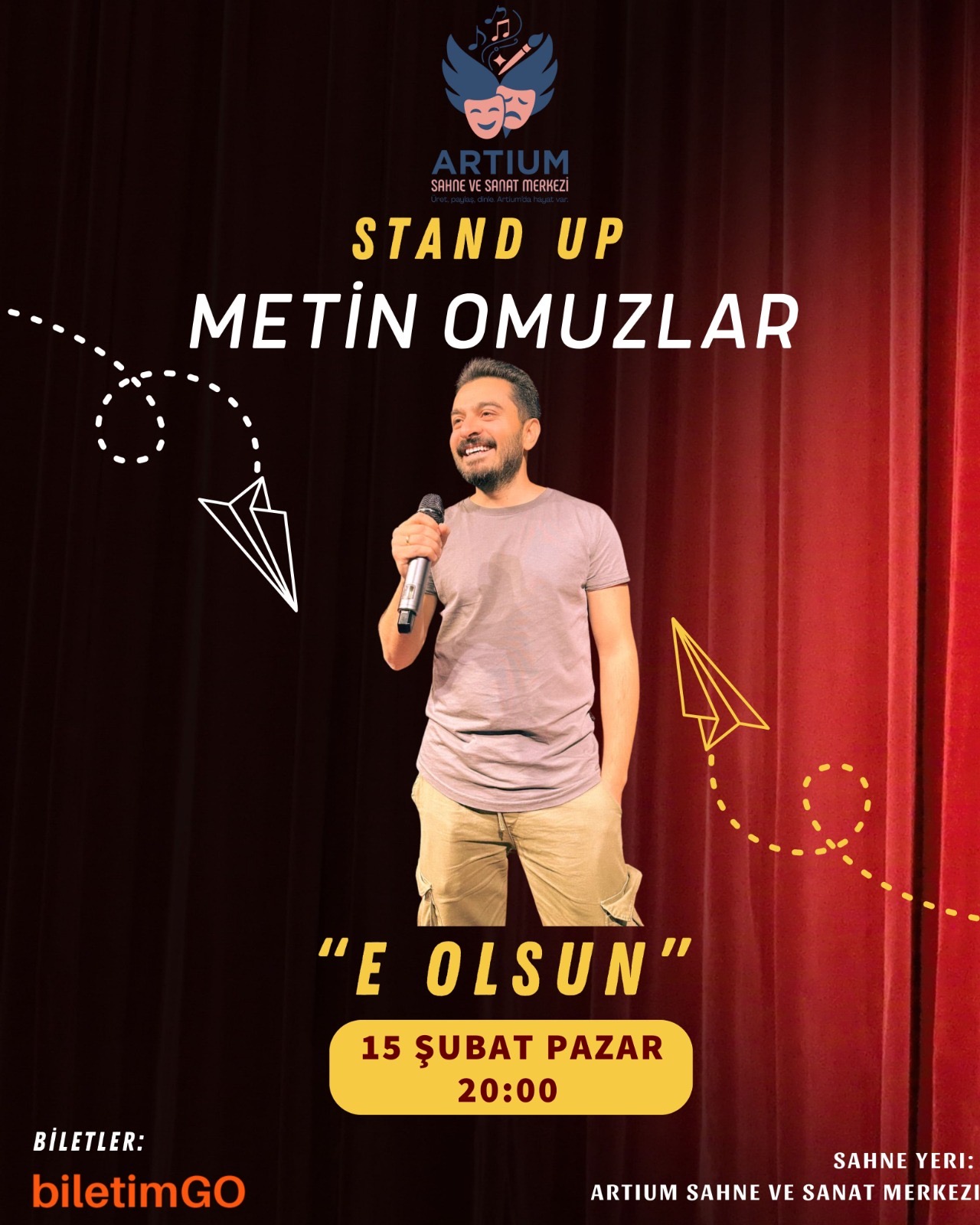 Metin Omuzlar Stand Up “ E OLSUN”