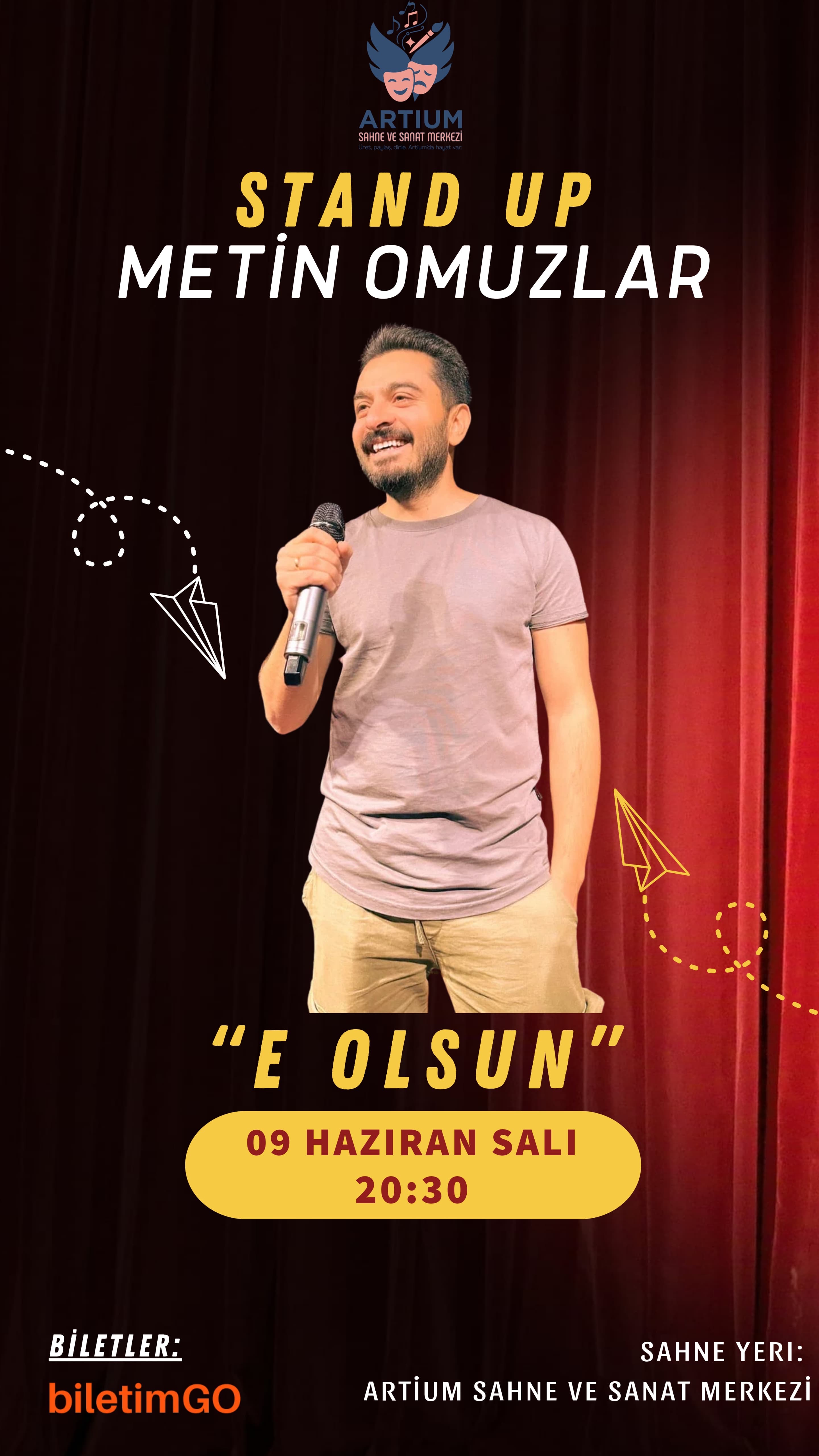 Metin Omuzlar Stand Up “ E OLSUN “