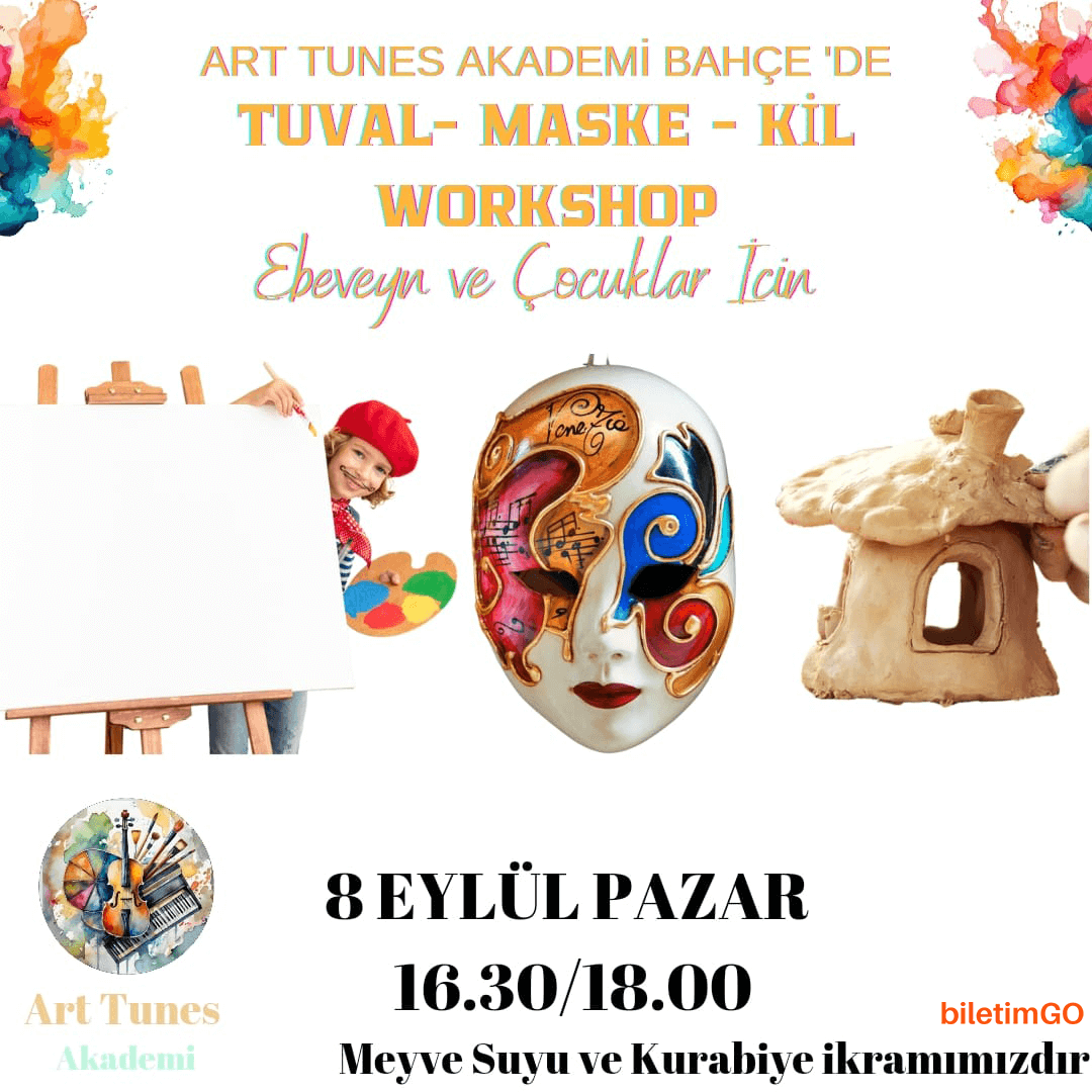Meyve Suyu ve Kurabiye Eşliğinde Tuval Boyama - Maske Boyama -Kil Modelleme Workshop