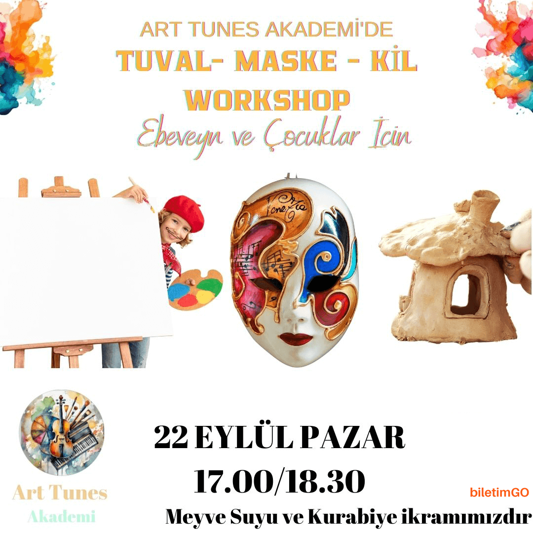 Meyve Suyu ve Kurabiye Eşliğinde Tuval Boyama-Maske Boyama-Kil Modelleme Workshop
