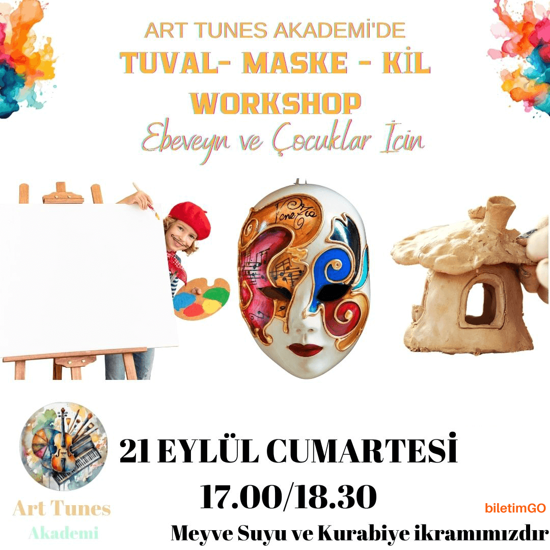 Meyve Suyu ve Kurabiye Eşliğinde Tuval Boyama-Maske Boyama-Kil Modelleme Workshop