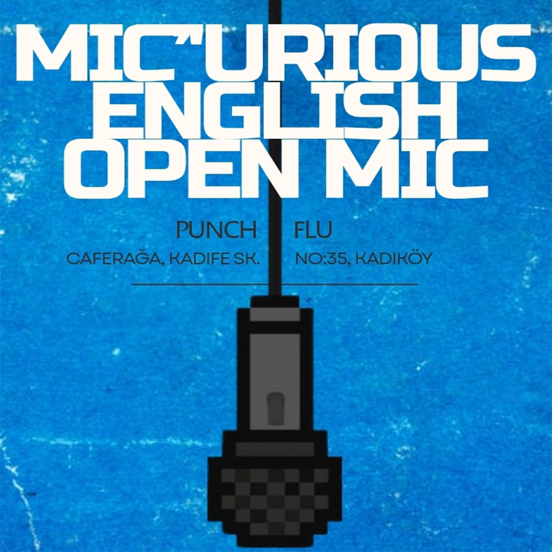 Mic'urious: English Open Mic