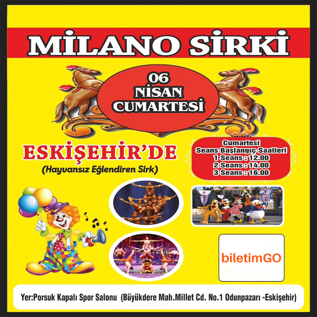 Milano Sirki - Eskişehir