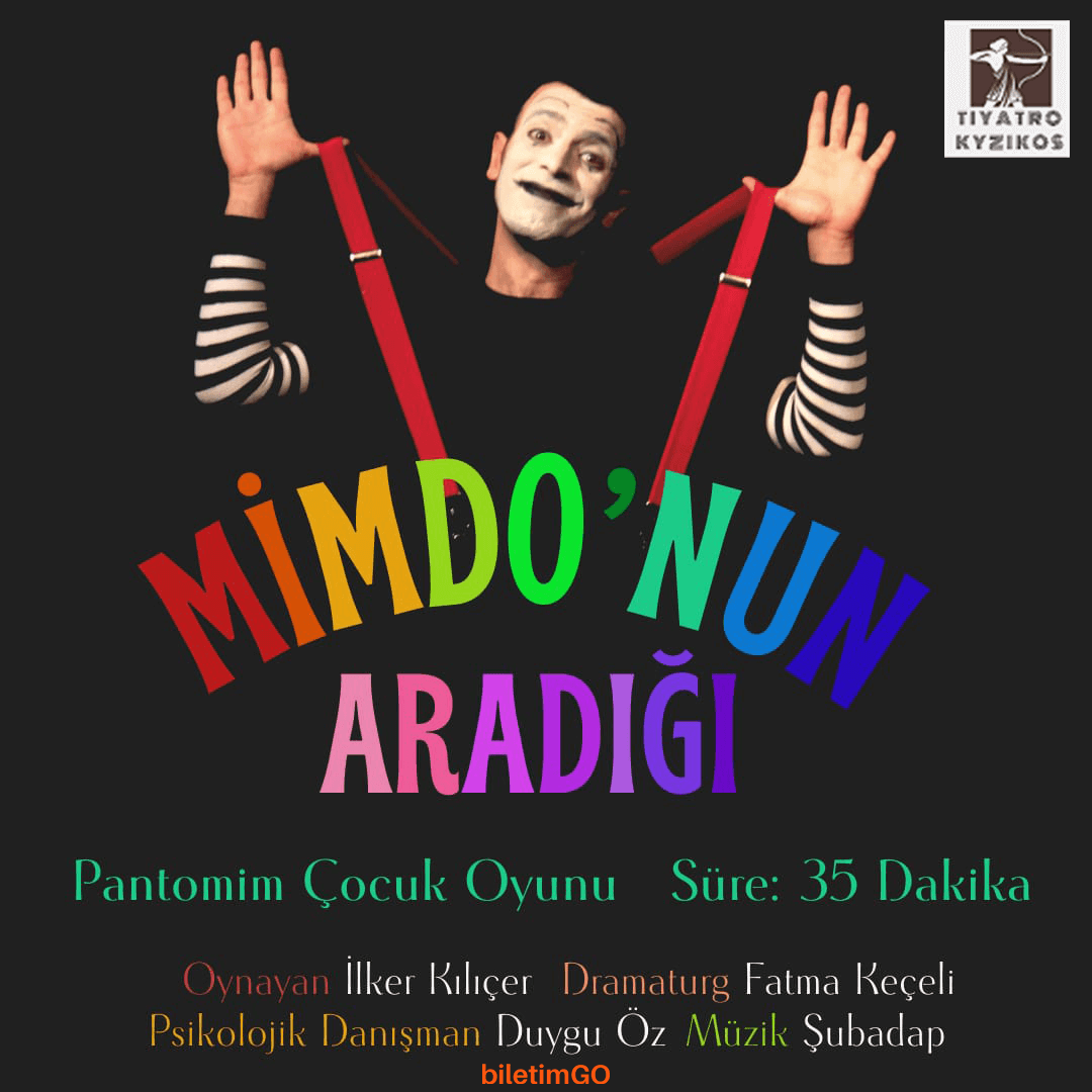 Mimdo'nun Aradığı: Pantomim Çocuk Oyunu - Bandırma 18:00 Seansı