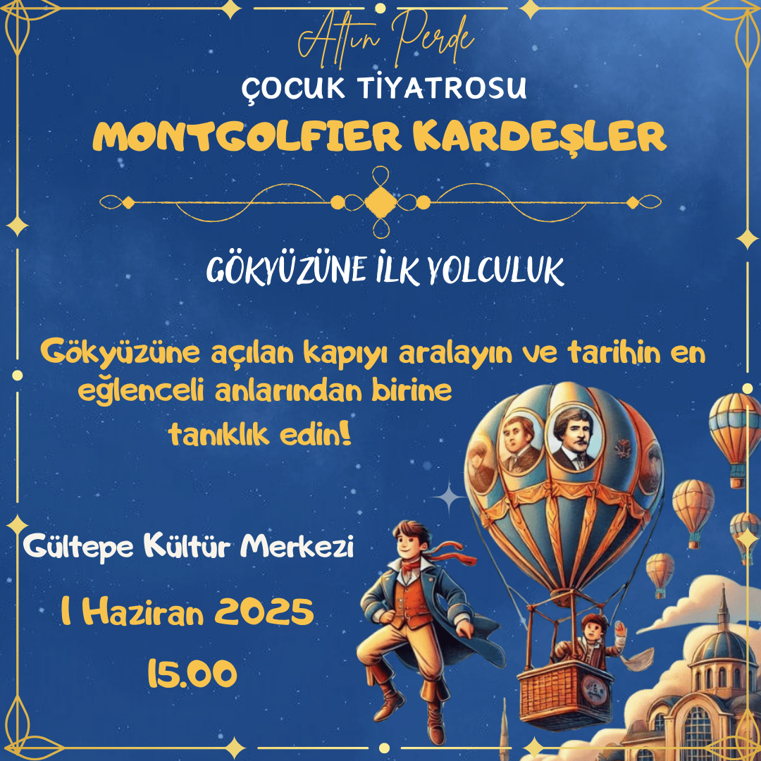 MONTGOLFIER KARDEŞLER - Gökyüzüne İlk Yolculuk