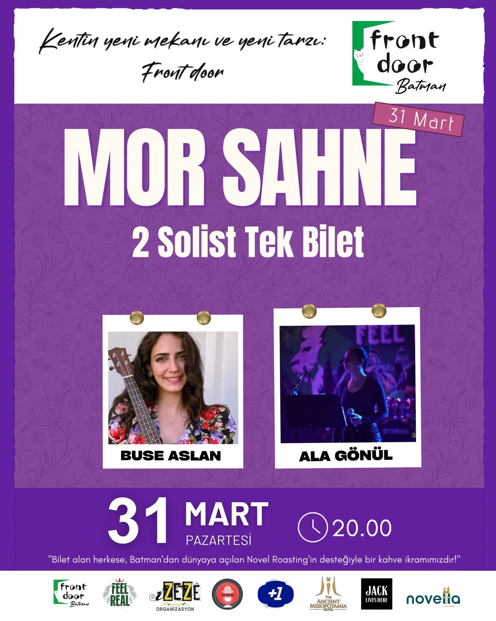 MOR SAHNE: 2 SOLİST TEK BİLET: BUSE ASLAN & ALA GÖNÜL / FRONT DOOR BATMAN 31 Mart
