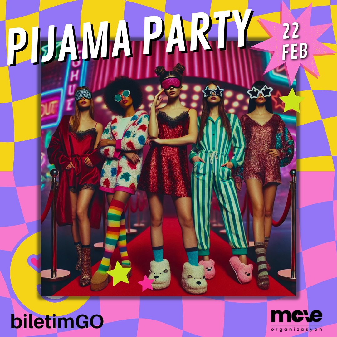 Move PİJAMA PARTY