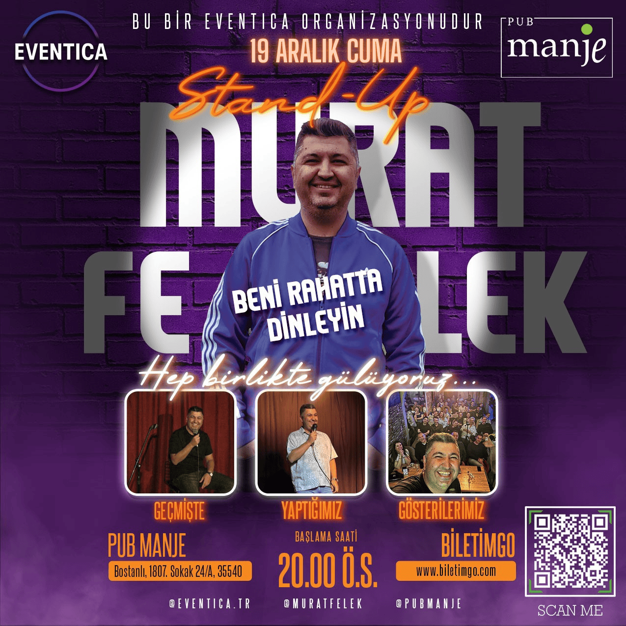 19 Aralık 2025 - İzmir Murat Felek ile Kahkaha Dolu Gece: “Beni Rahatta Dinleyin”- Pub Manje Sahne