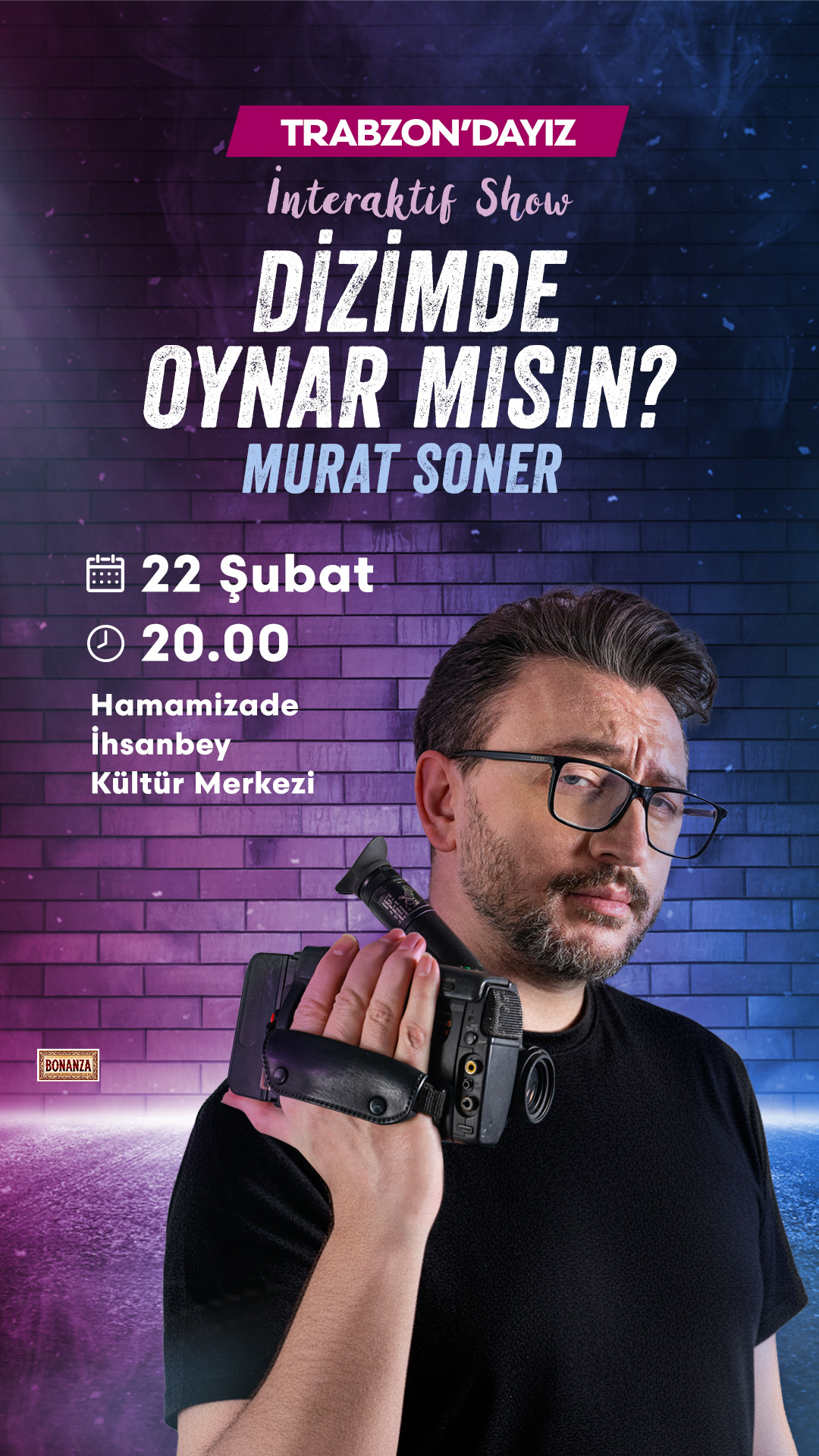 Murat Soner - Dizimde Oynar Mısın? - Trabzon