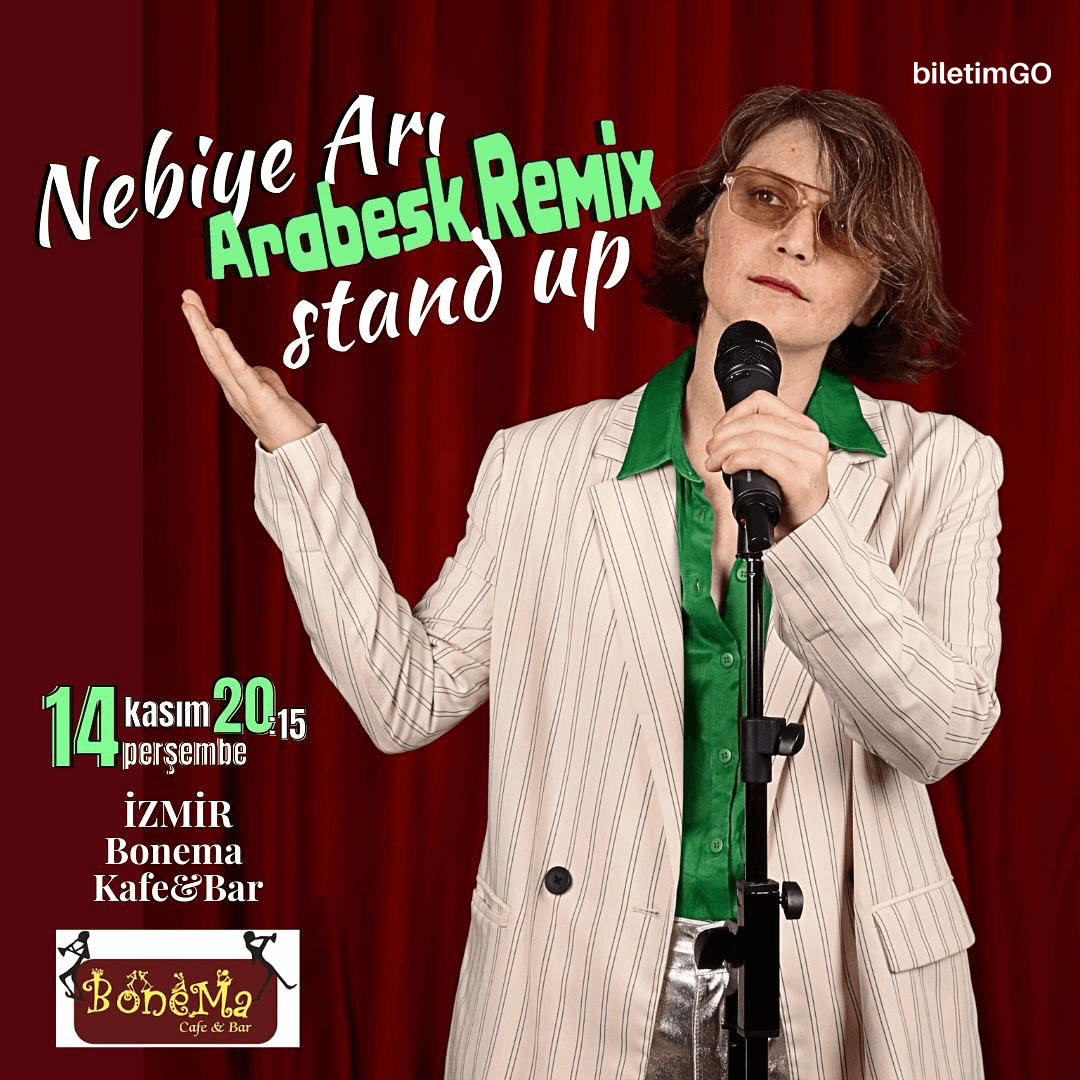 Nebiye Arı Stand Up - İzmir