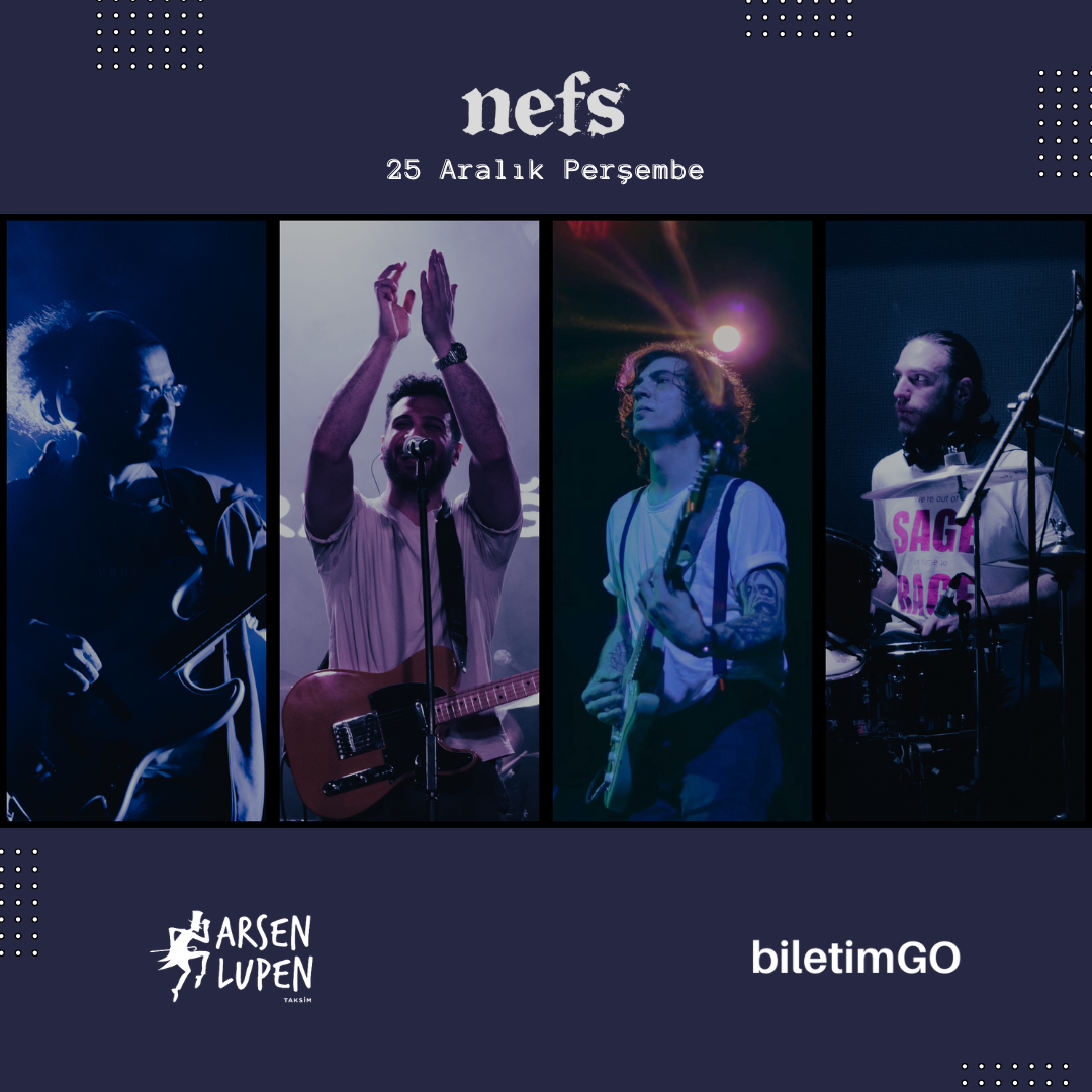 nefs | Arsen Lupen Konser