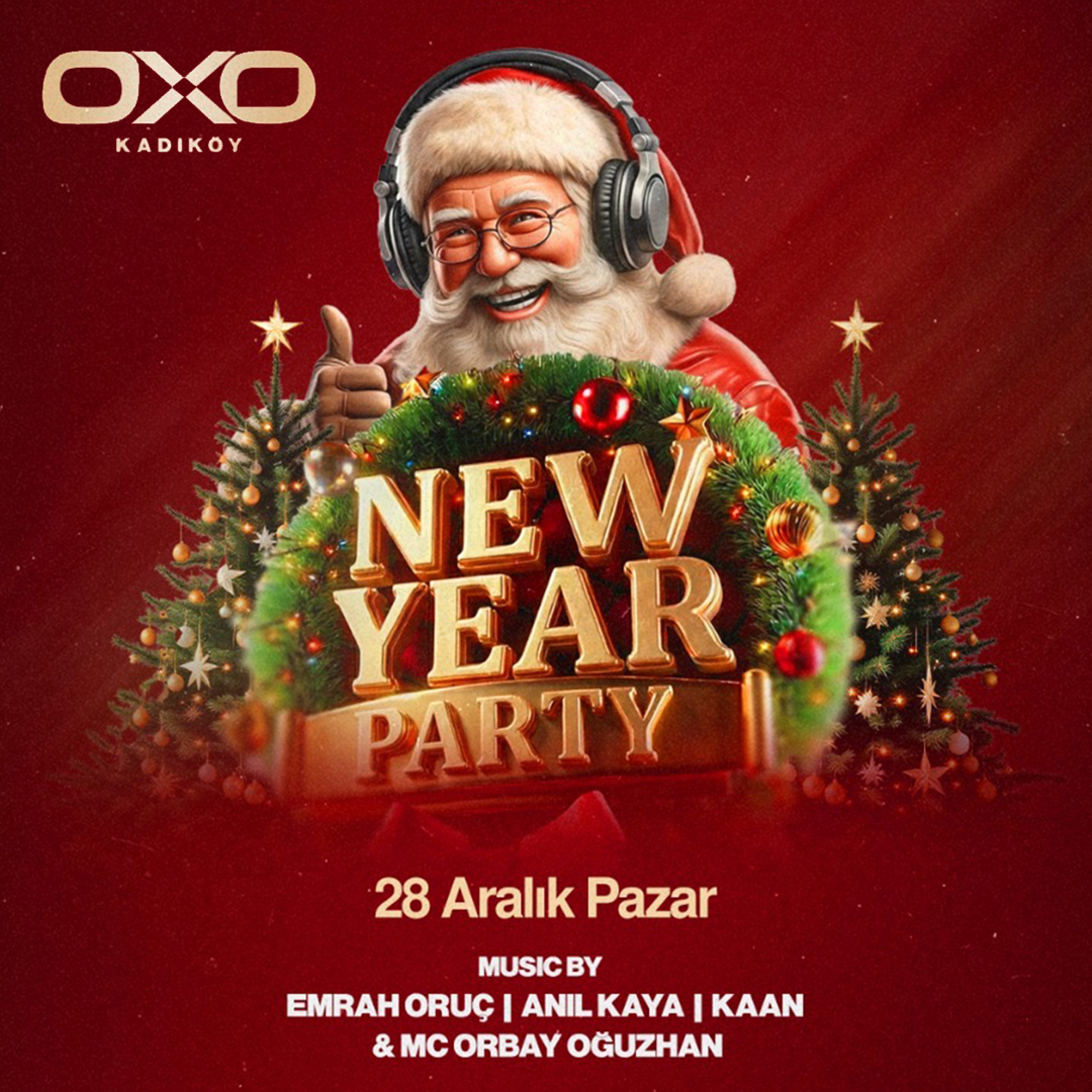 NEW YEAR PARTY - OXO EXCLUSIVE