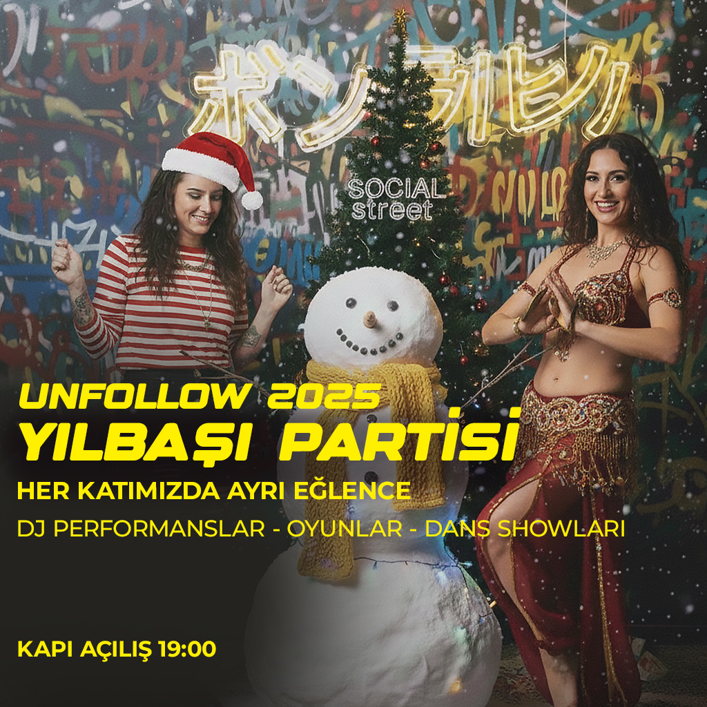 NEW YEARS PARTY - SOCIAL STREET ANKARA