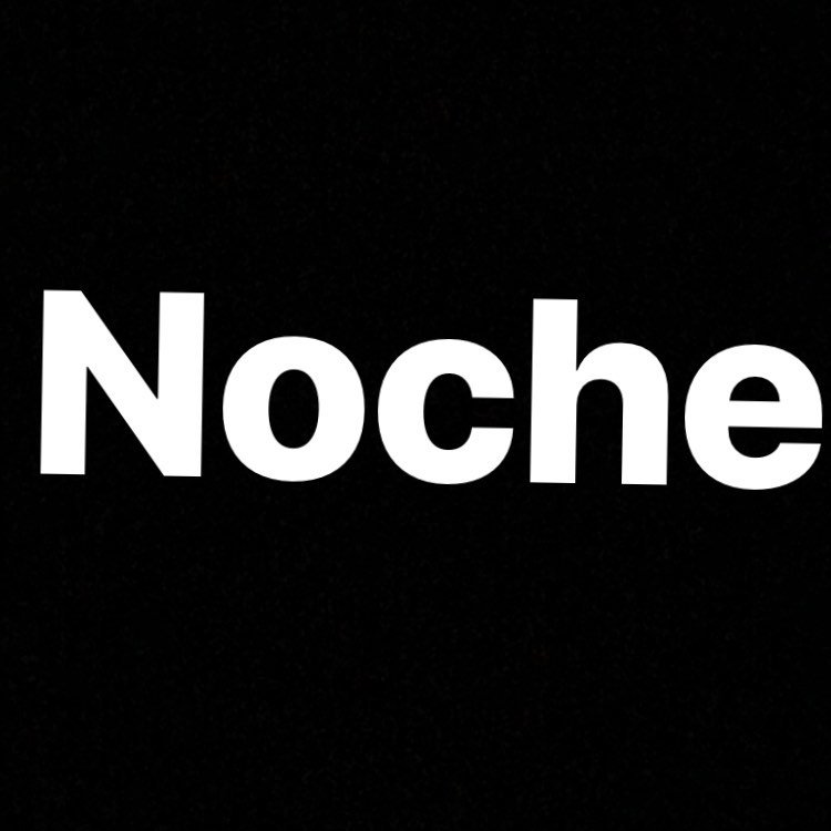 NOCHE 