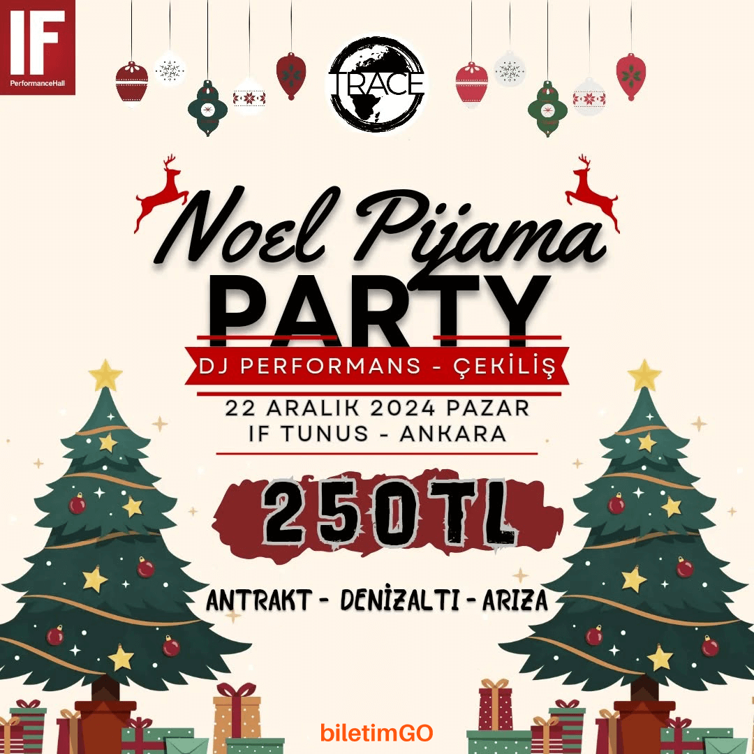 NOEL PİJAMA PARTİSİ - ANKARA