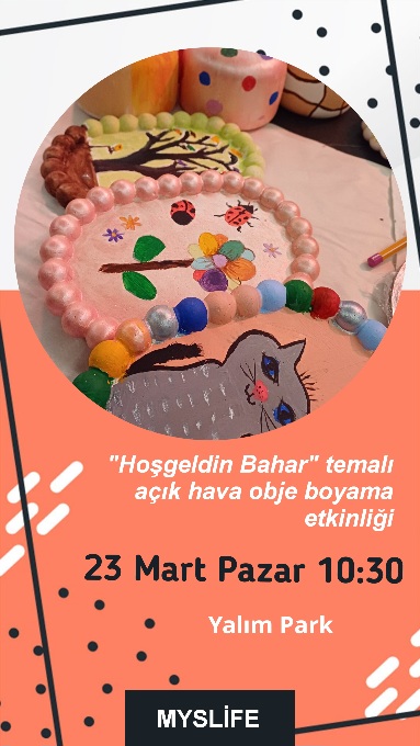 "Hoşgeldin Bahar" Temalı Açık Hava Obje Boyama Etkinliği