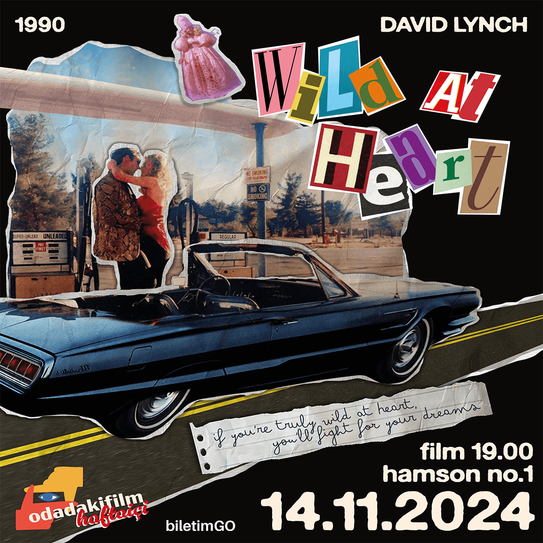 Odadakifilm Haftaiçi: Wild at Heart (1990)