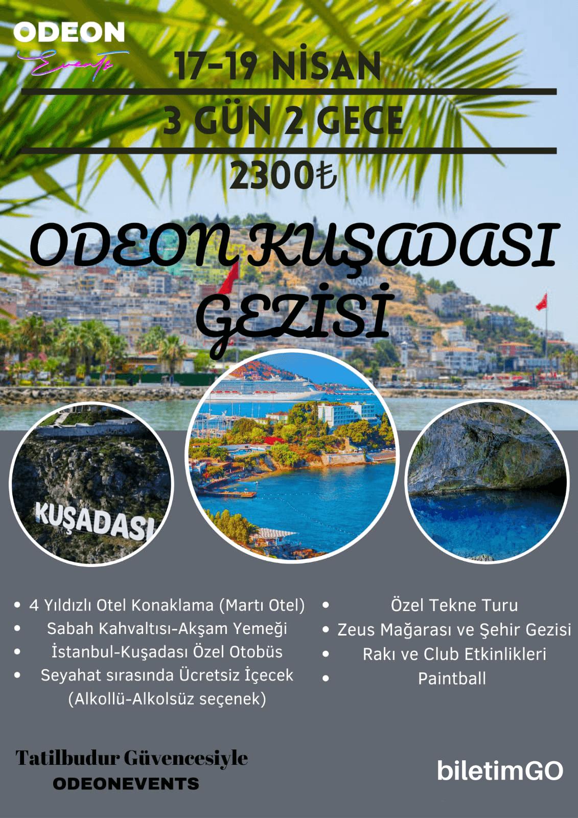 ODEON KUŞADASI ÜNİ GEZİSİ