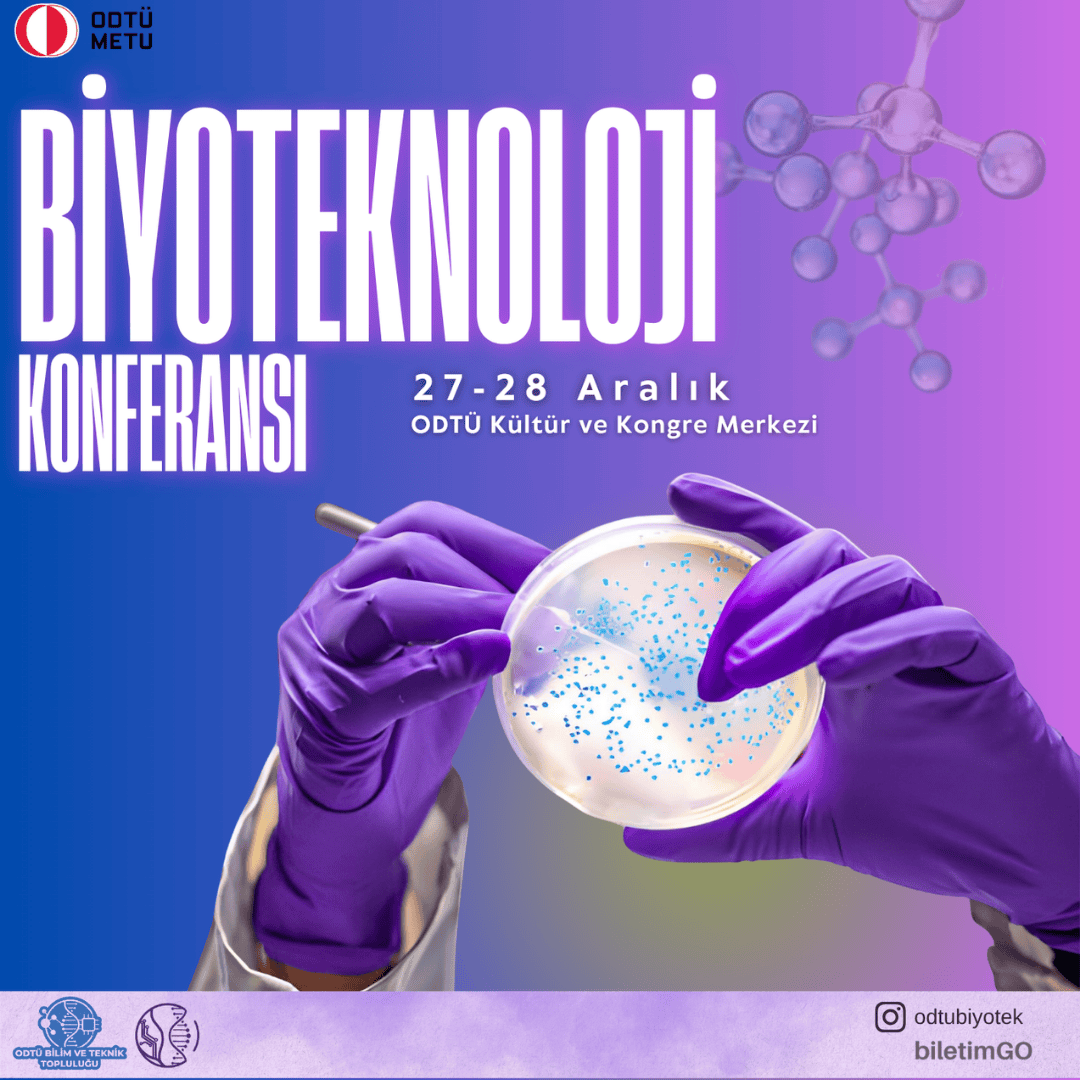 ODTÜ Biyoteknoloji Konferansı