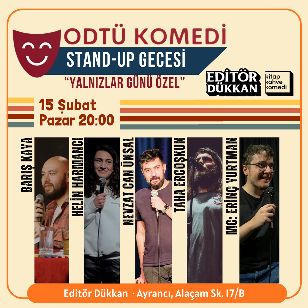 ODTÜ Komedi Topluluğu Stand-up Gecesi - Yalnızlar Günü Özel
