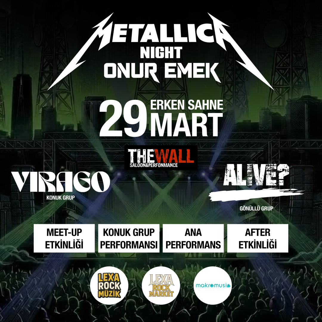 Onur Emek - Metallica Night ''Erken Sahne'' & Meet-Up - The Wall