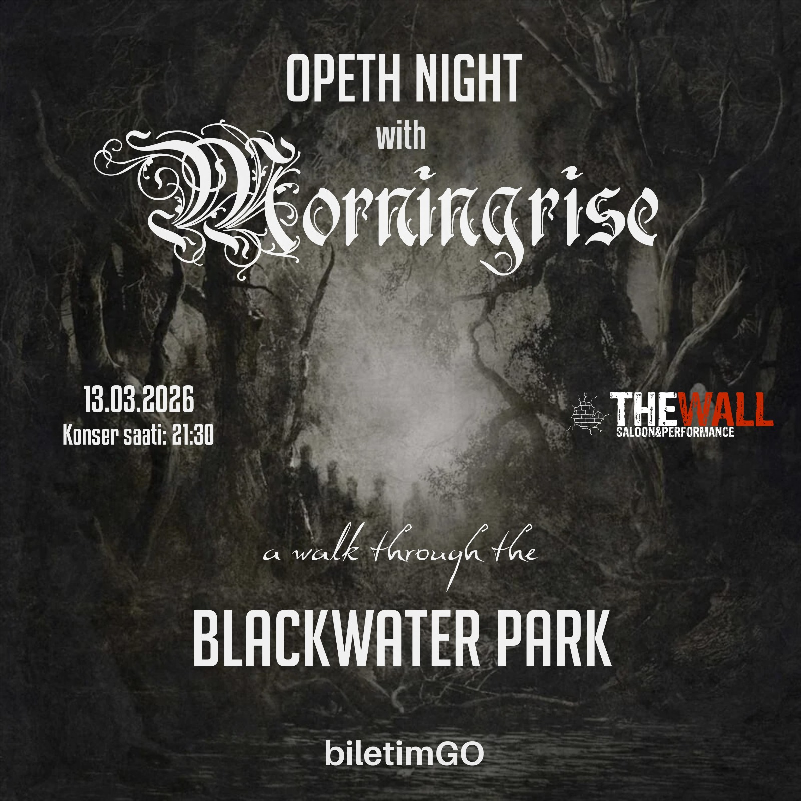 Opeth Night with MORNINGRISE - İSTANBUL