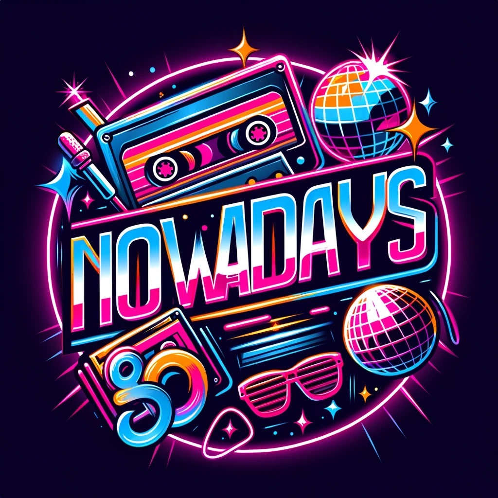 90's NOWADAYS