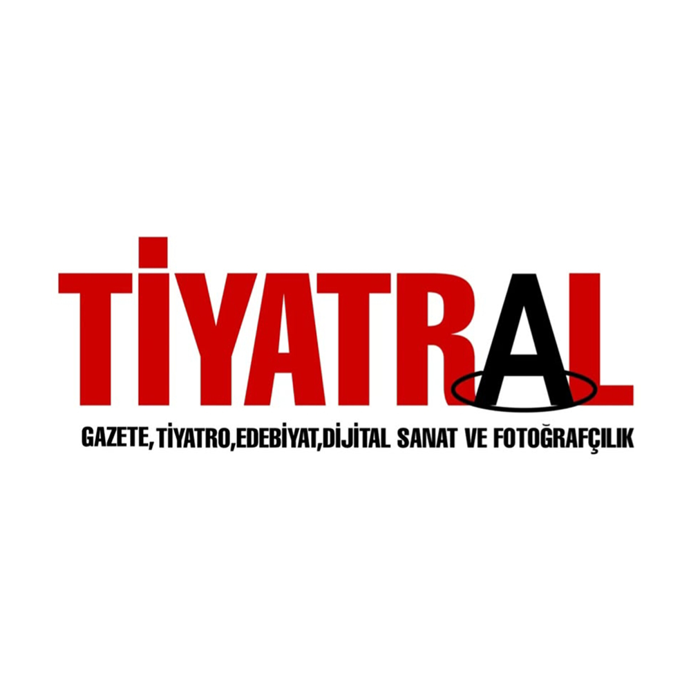 Tiyatral Sanat ve Kültür
