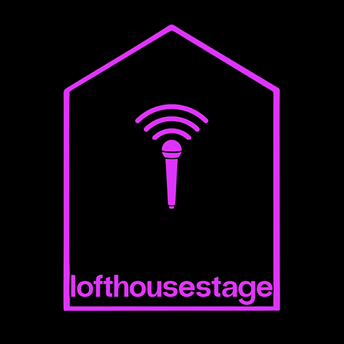 lofthousestage