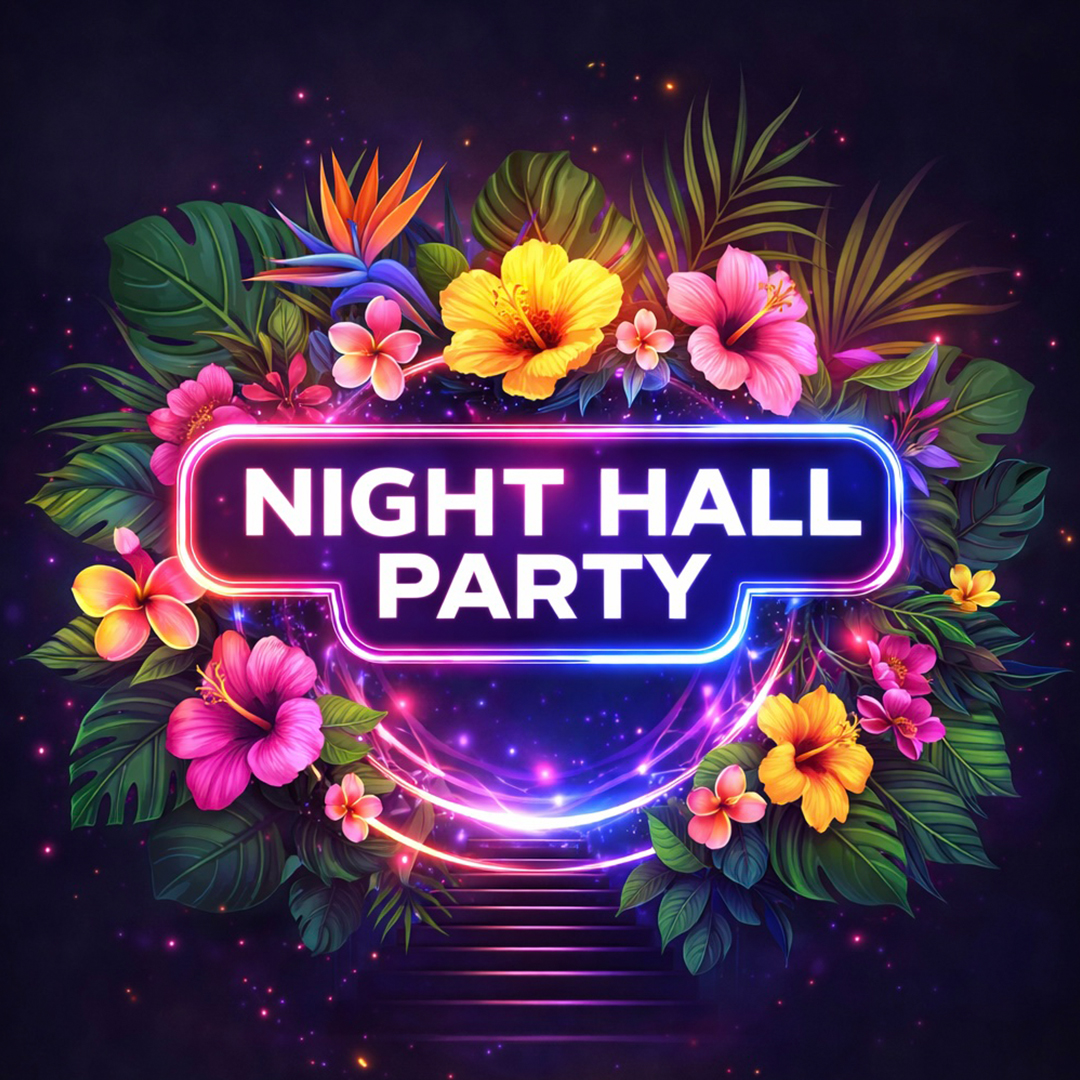 Night Hall Party