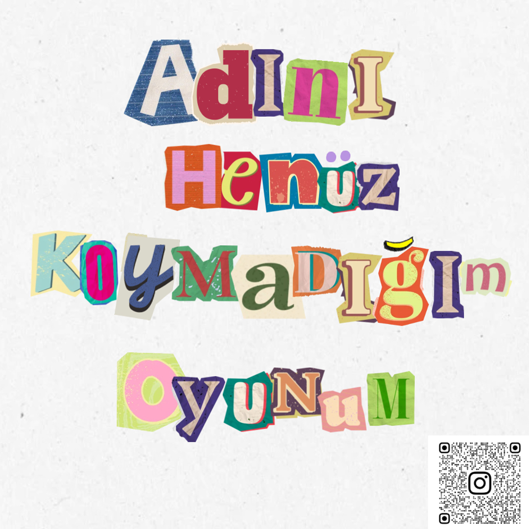 Adını Henüz Koymadığım Oyunum