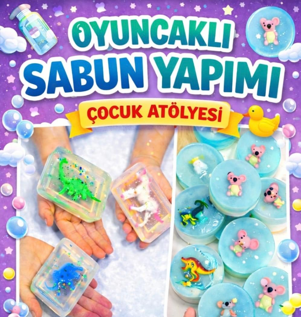 Oyuncaklı Sabun Yapımı