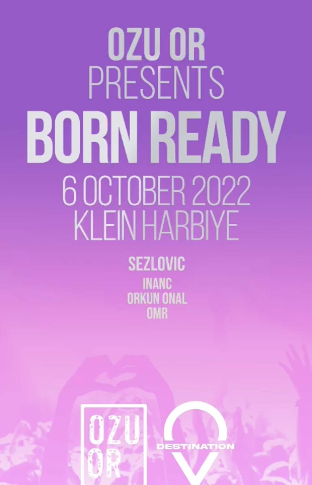 OzUOR X DESTINATION BORN READY