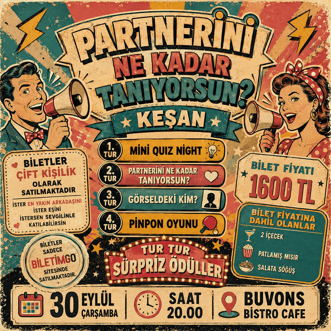 PARTNERİNİ NE KADAR TANIYORSUN? (KEŞAN)