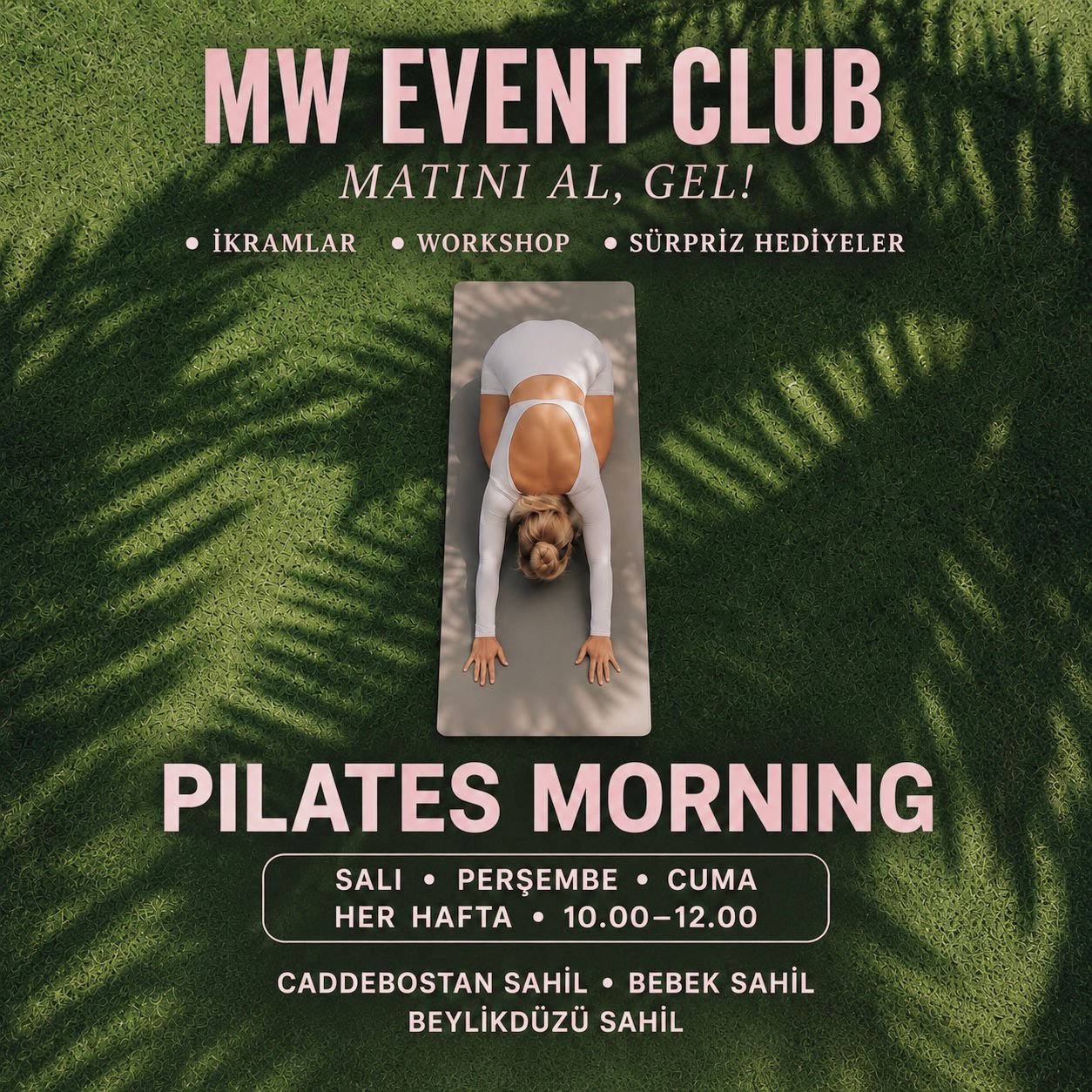 PILATES MORNING (BEBEK SAHİL)