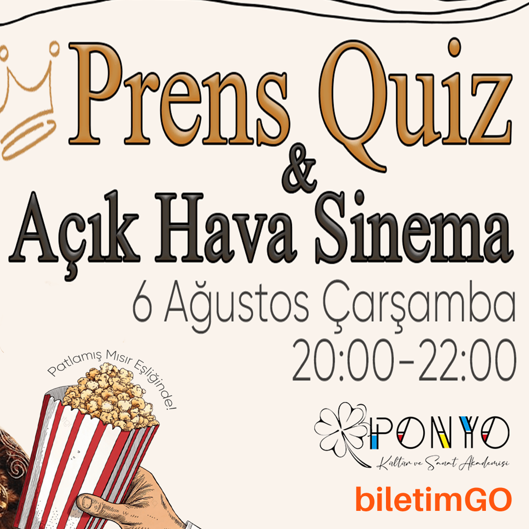 Prens Quiz & Açık Hava Sinema Etkinliği