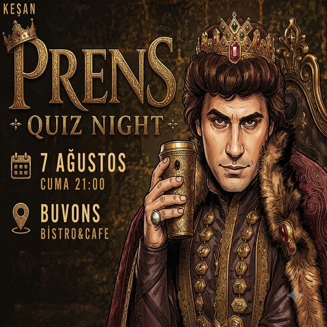 PRENS QUİZ NİGHT (KEŞAN)
