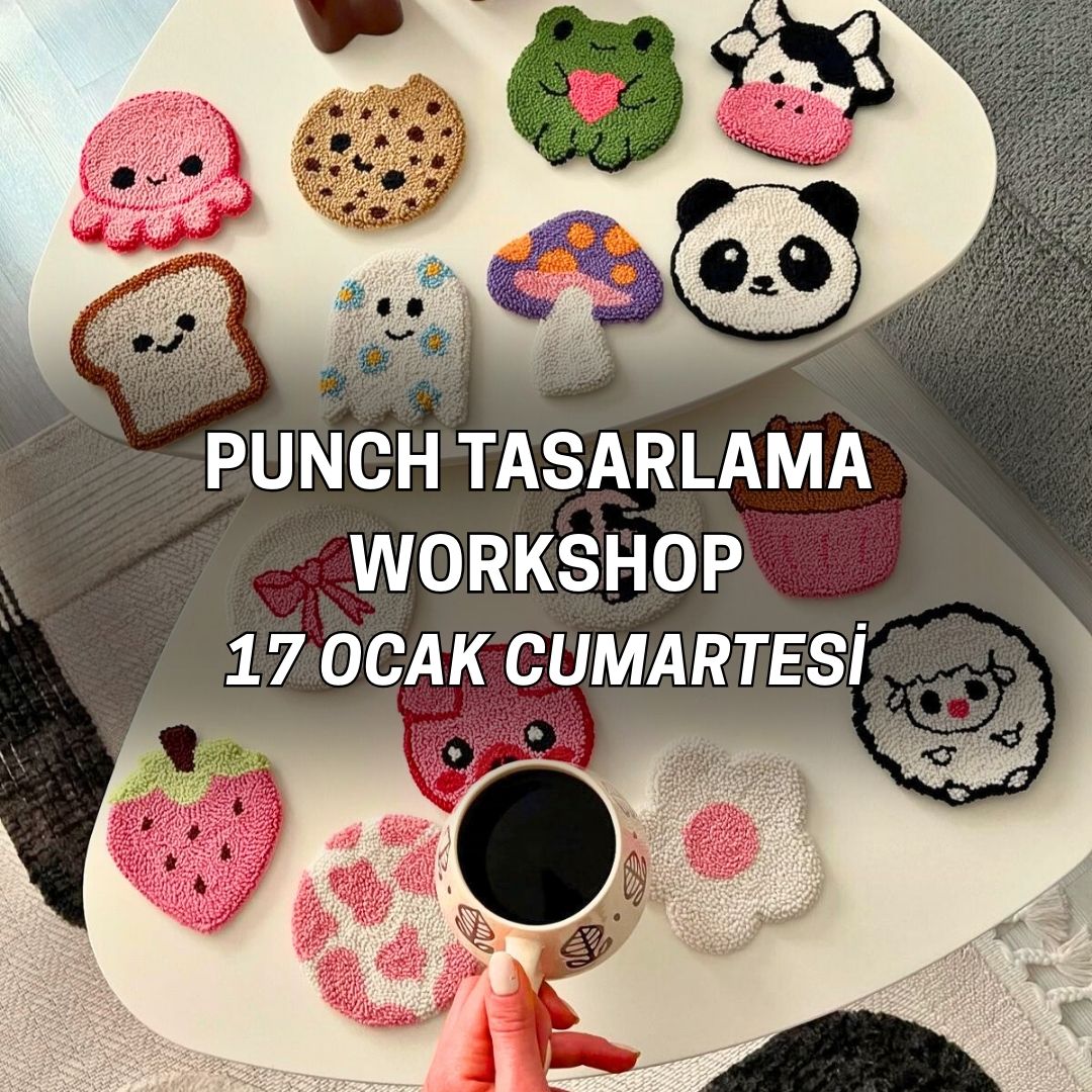 Punch Tasarlama Workshop - Art Workshop Büyükçekmece Etkinlikleri