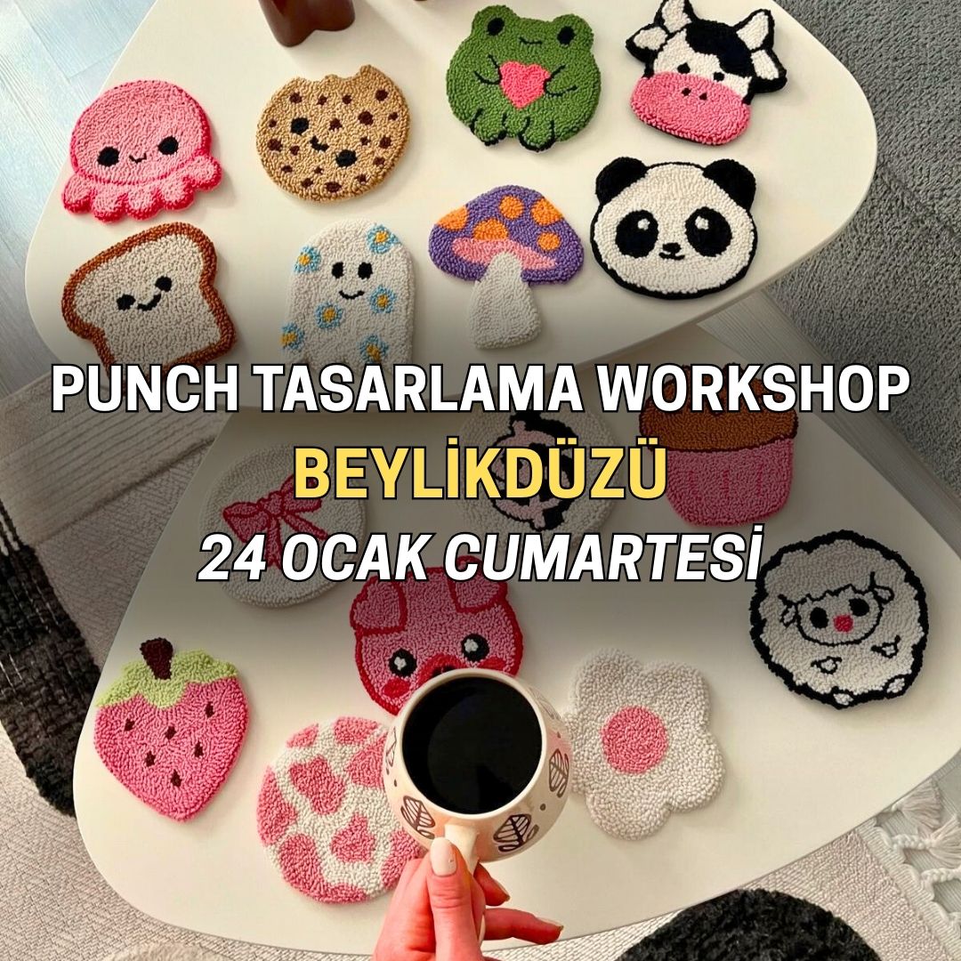 Punch Tasarlama Workshop - Beylikdüzü Etkinlikleri