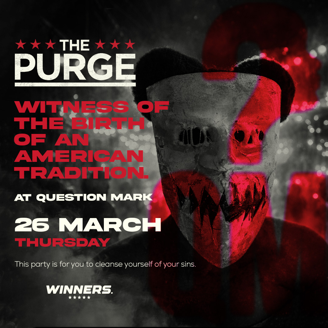 PURGE NIGHT İZMİR | QUESTION MARK