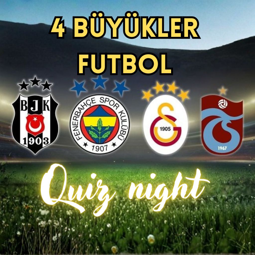 Quiz Night - 4 Büyükler Futbol