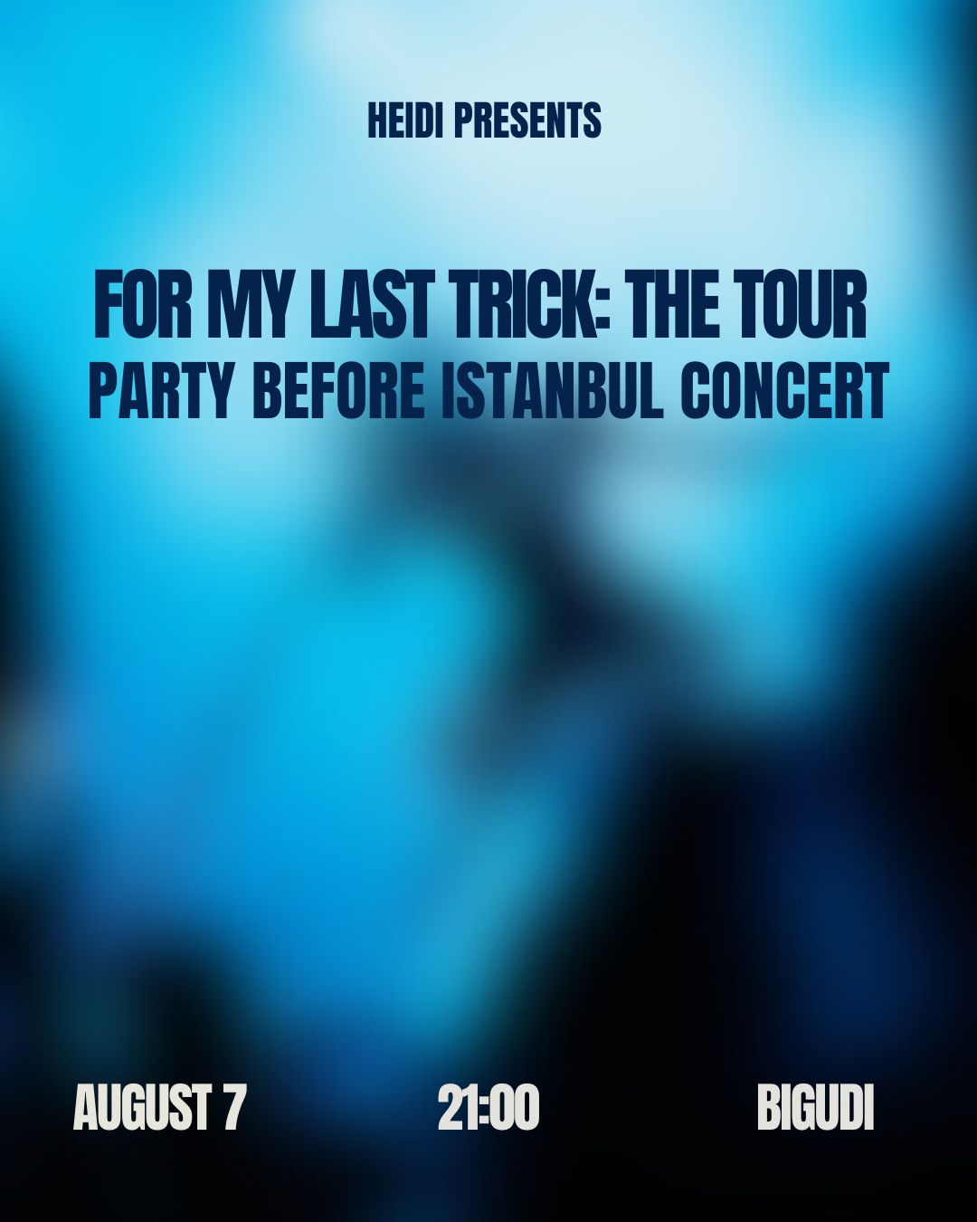 "For My Last Trick: The Tour" PARTY