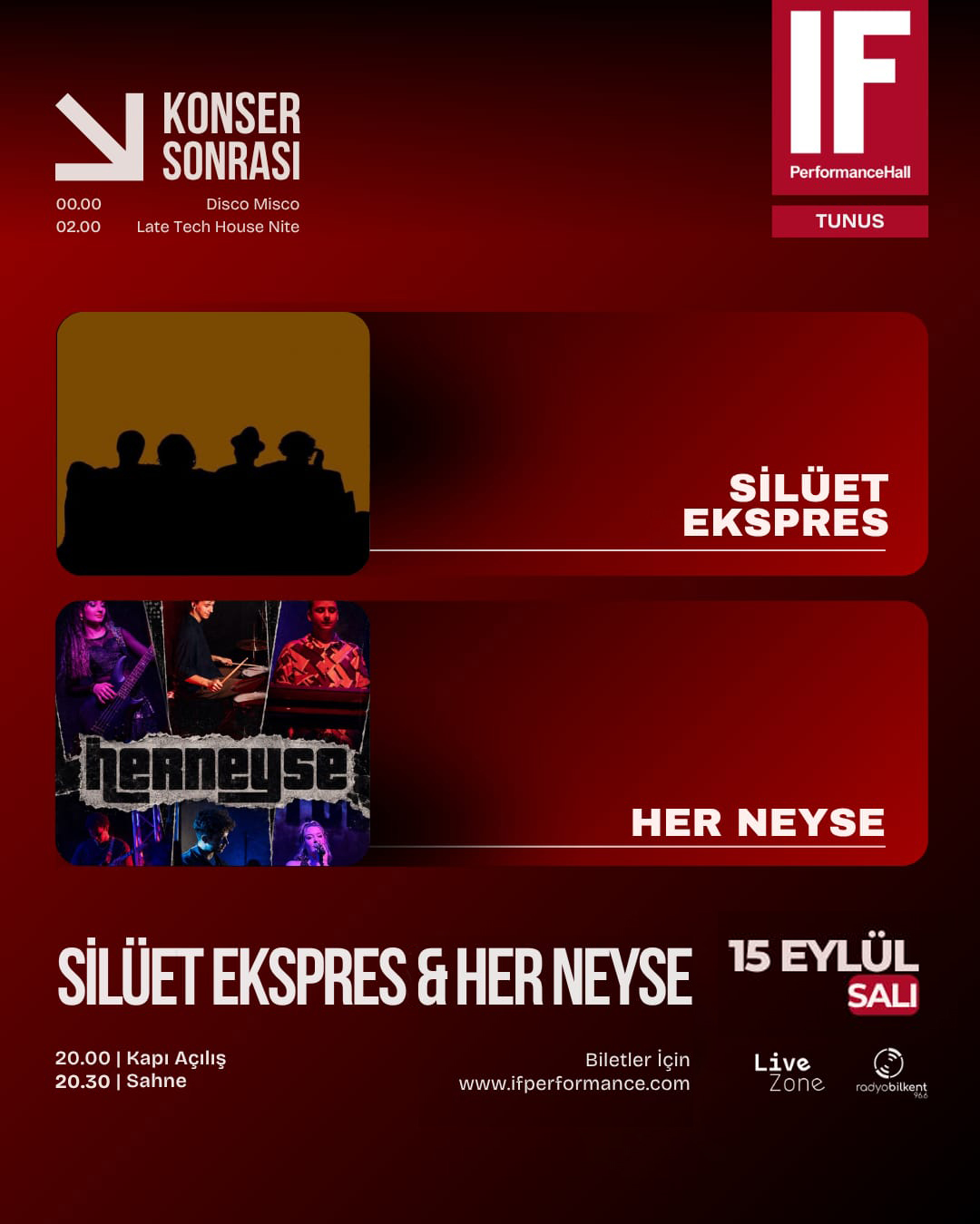 "SİLUET EKSPRES" ve "HER NEYSE" KONSERİ (IF Performance Tunus)