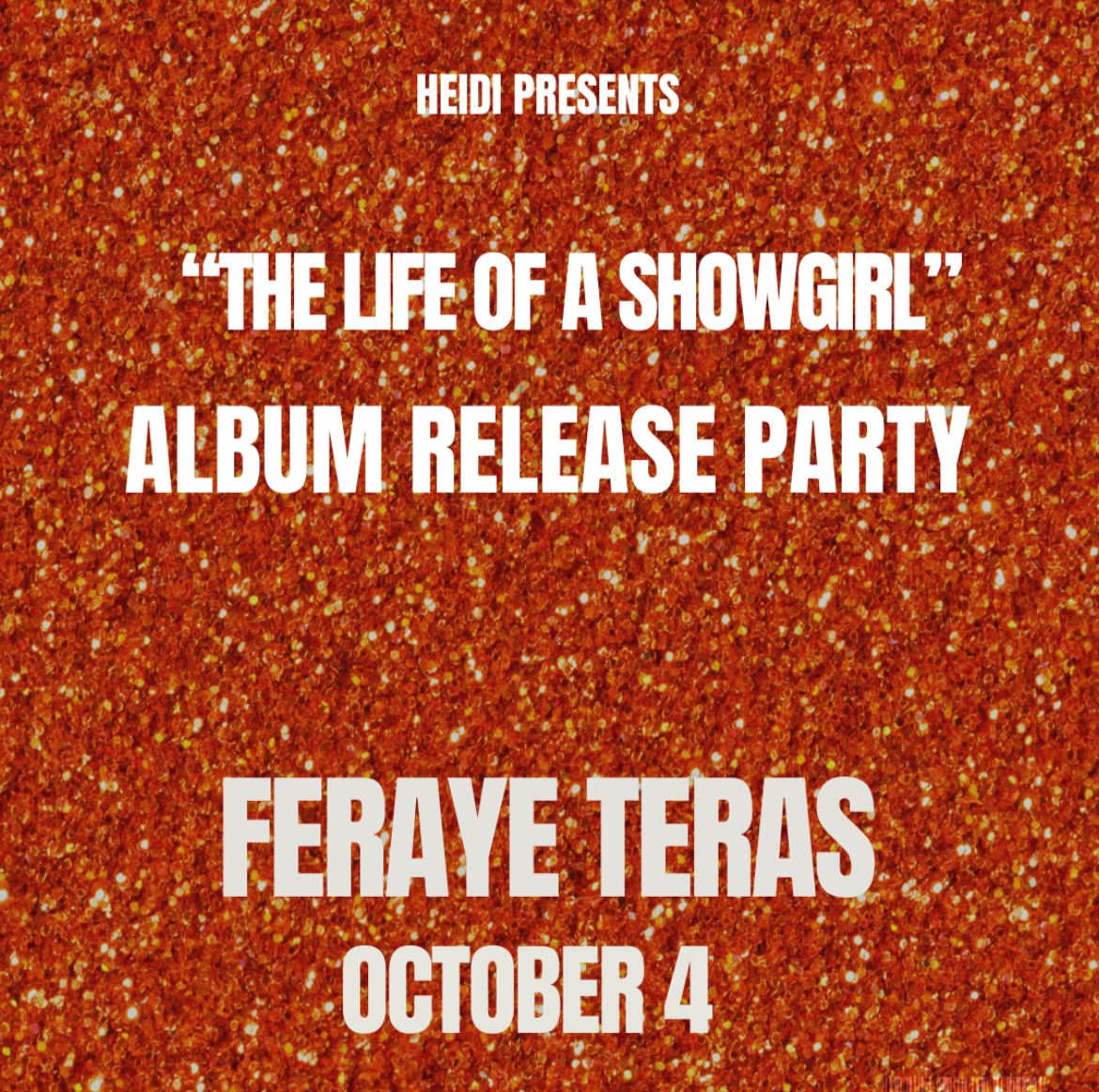 "THE LIFE OF A SHOWGIRL" ALBUM RELEASE PARTY ISTANBUL