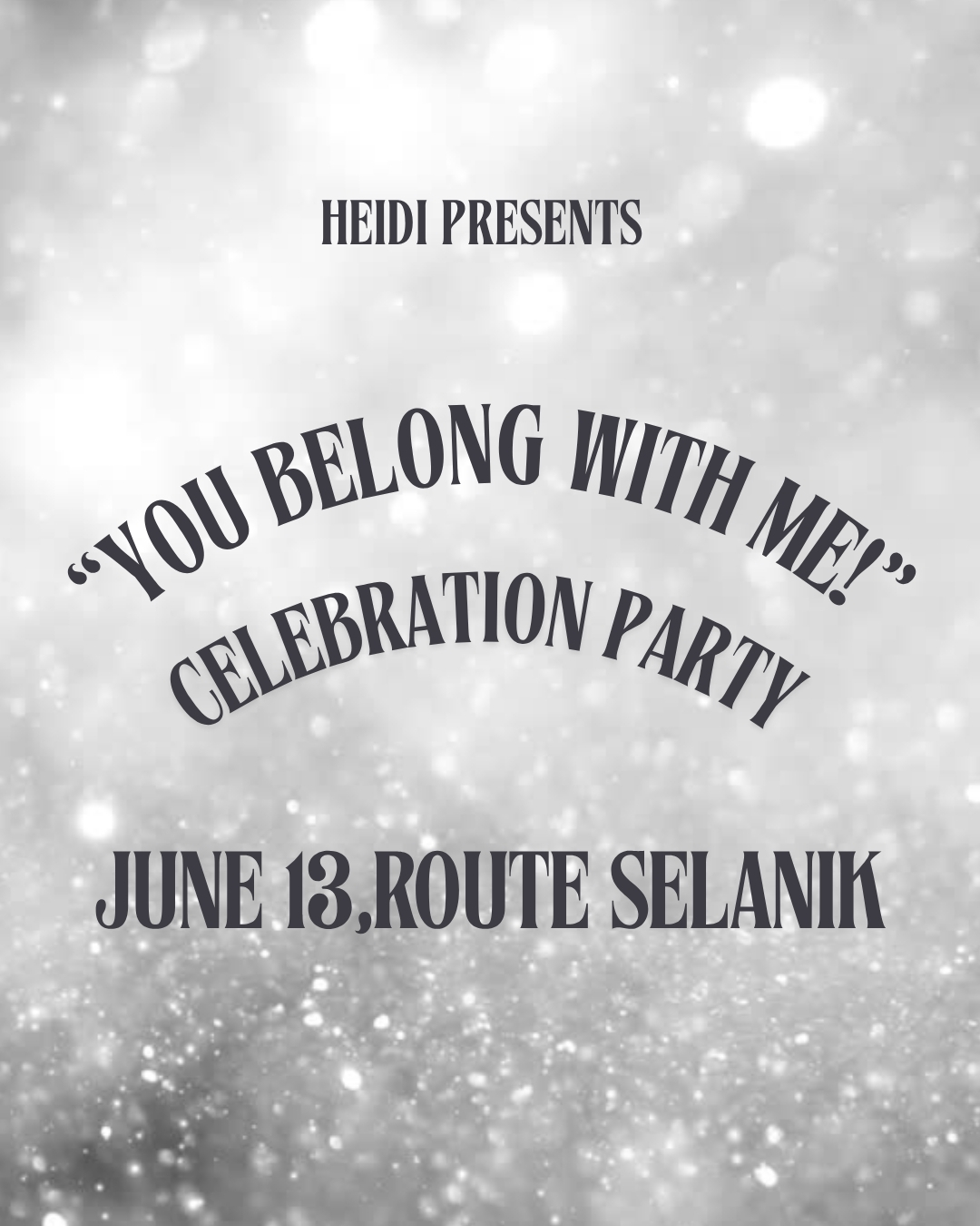 "YOU BELONG WITH ME" Celebration Party Ankara