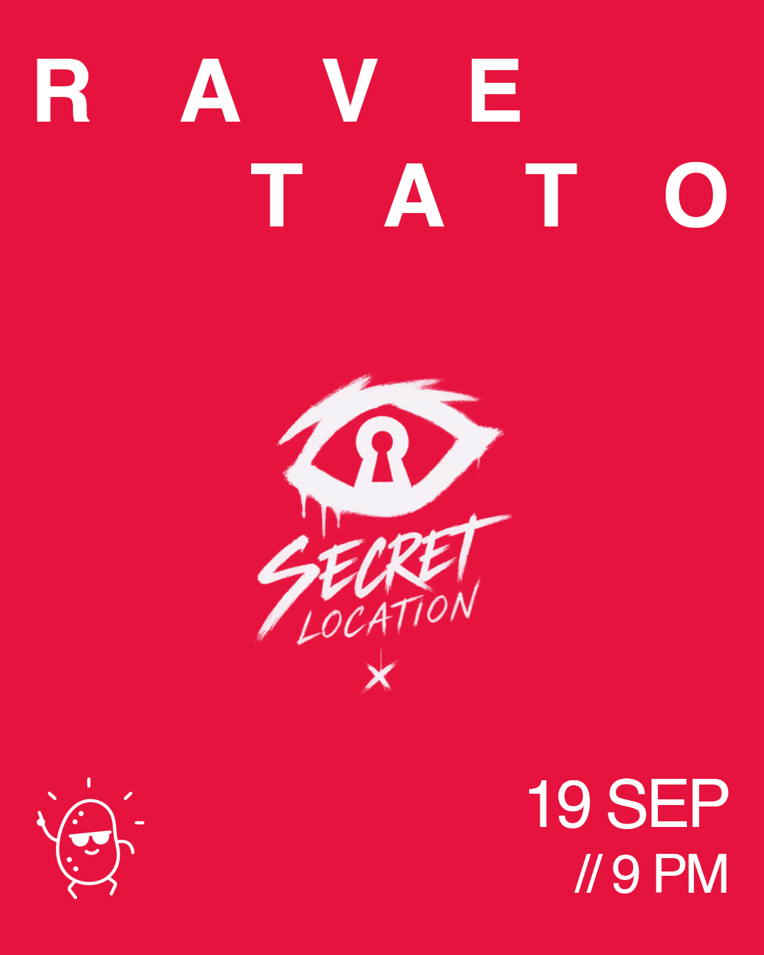 Ravetato Secret Location