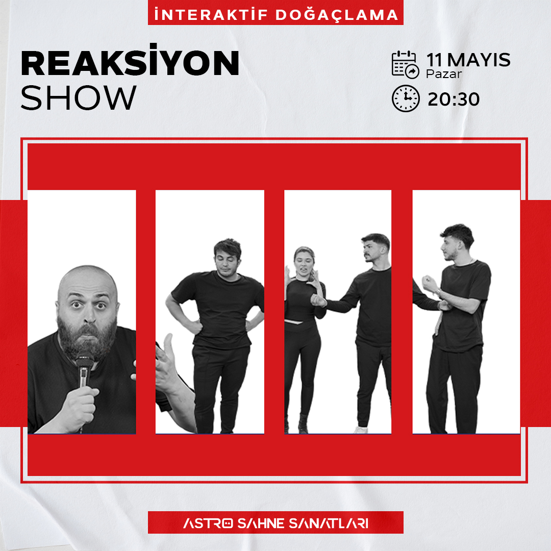 REAKSİYON SHOW